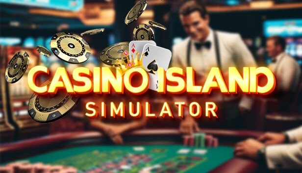 赌场岛模拟器 Casino Island Simulator|官方中文|解压即撸|