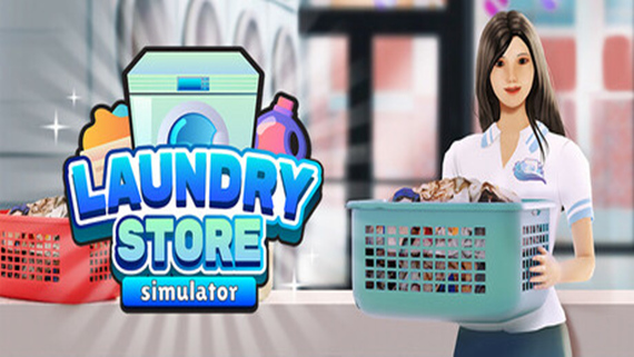 洗衣店模拟器 Laundry Store Simulator|官方中文|解压即撸|