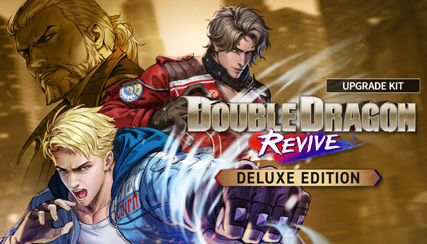 Double Dragon Revive Deluxe Edition Upgrade Kit on Steam