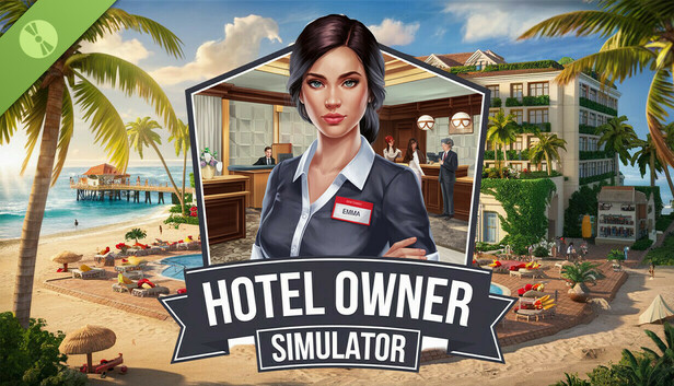 酒店大亨模拟 Hotel Owner Simulator|官方中文|Build.18406393|解压即撸|