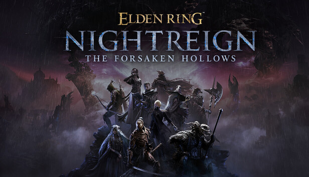ELDEN RING NIGHTREIGN The Forsaken Hollows on Steam