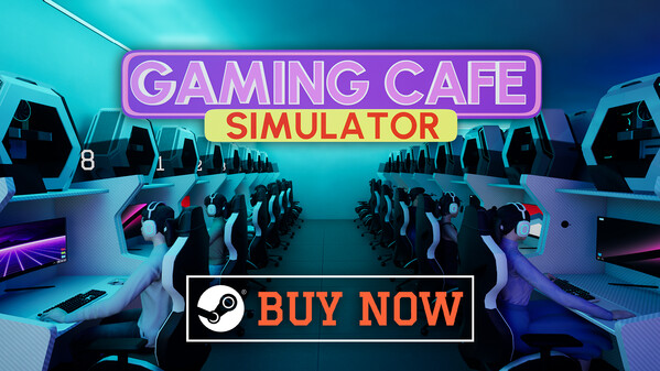 游戏咖啡馆模拟器 Gaming Cafe Simulator|官方中文|Build.17750928|解压即撸|