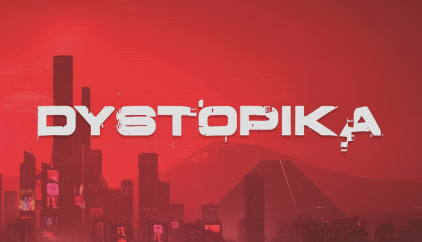 未来城市沙盒 DYSTOPIKA|官方中文|Build.18947580-重要更新|解压即撸|