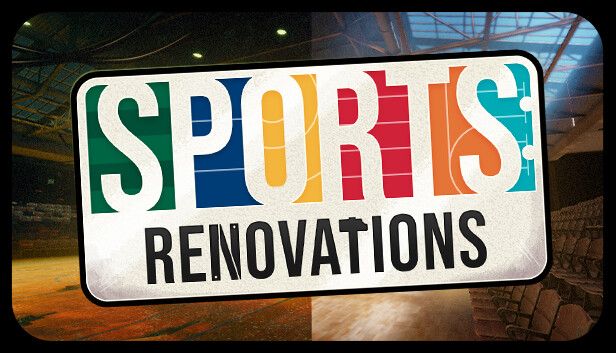 Sports Renovations|官方中文|Build.17885283|解压即撸|