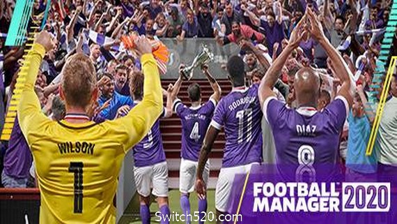 足球经理2020/Football Manager 2020- Switch520.com