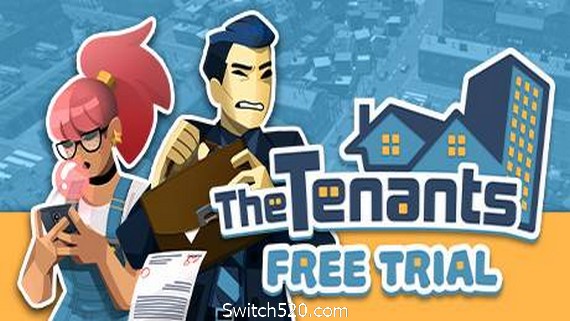 租房达人:序幕篇章/The Tenants &ndash; Free Trial(Build 20210311)- Switch520.com