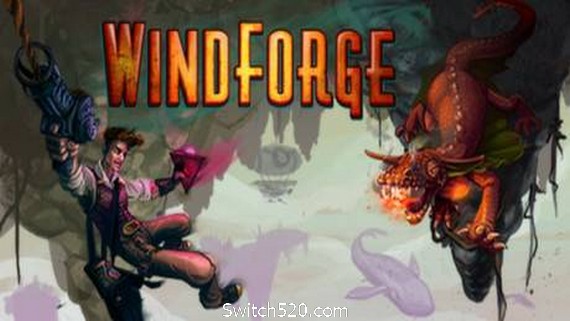 风之熔炉/Windforge（v1.0.7787.0）- Switch520.com