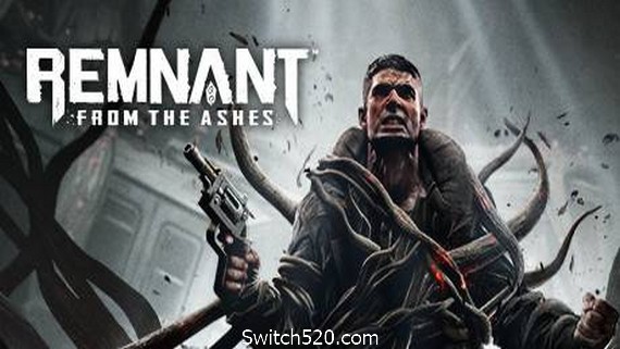 遗迹：灰烬重生/废墟灰烬/Remnant: From the Ashes- Switch520.com
