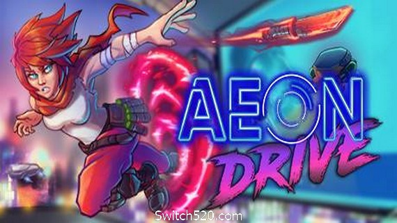 Aeon Drive（v1.12.1012）- Switch520.com