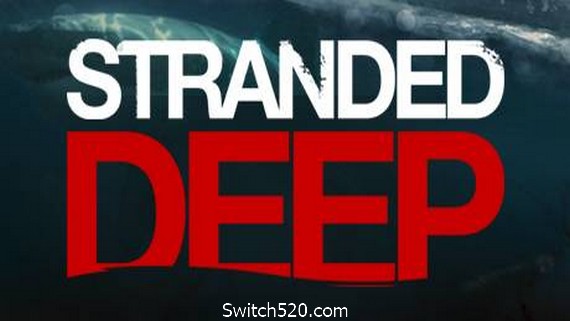 荒岛求生/Stranded Deep（v0.74）- Switch520.com