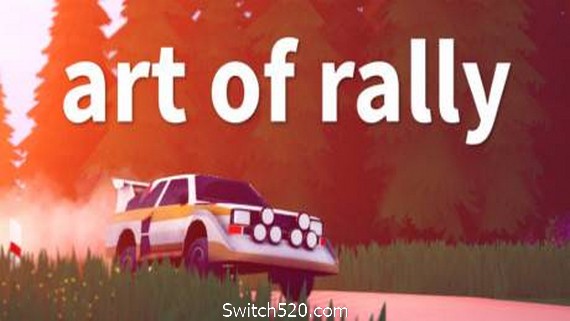 拉力赛艺术/art of rally- Switch520.com
