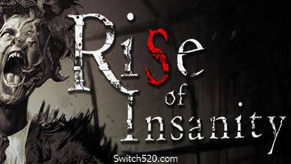 疯狂之源/Rise of Insanity- Switch520.com