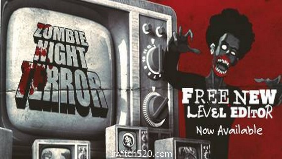恐怖僵尸之夜Zombie Night Terror- Switch520.com