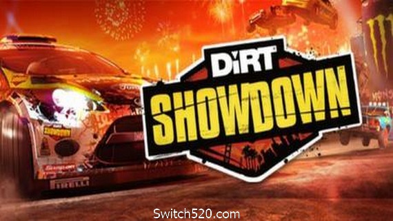 尘埃：决战/DiRT Showdown- Switch520.com