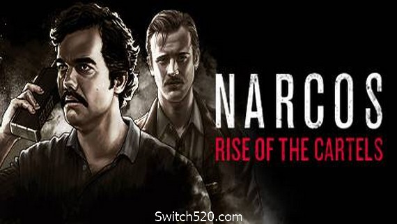 毒枭:卡特尔崛起/Narcos:Rise of the Cartels- Switch520.com