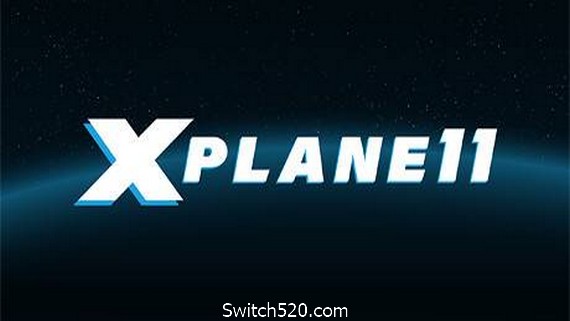 专业模拟飞行11/X-Plane 11- Switch520.com