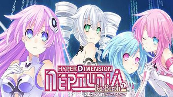 超次元海王星：重生2姐妹时代/Hyperdimension Neptunia Re;Birth2: Sisters Generation- Switch520.com