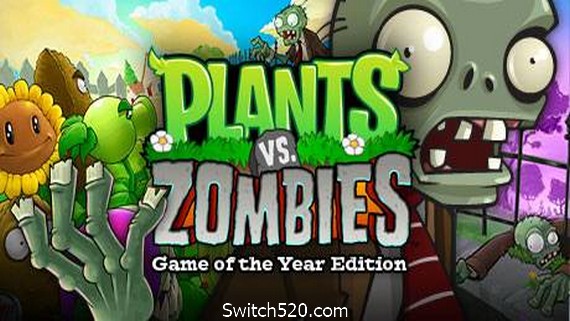 植物大战僵尸/Plants Vs. Zombies/年度加强版- Switch520.com