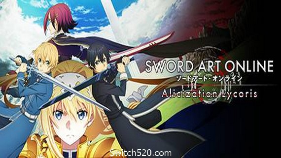 刀剑神域：彼岸游境/Sword Art Online Alicization Lycoris（v1.40豪华版）- Switch520.com