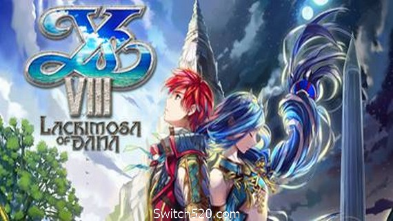 伊苏8:达娜的安魂曲/Ys VIII: Lacrimosa of DANA- Switch520.com