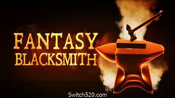 幻想铁匠/Fantasy Blacksmith（v1.3.5）- Switch520.com