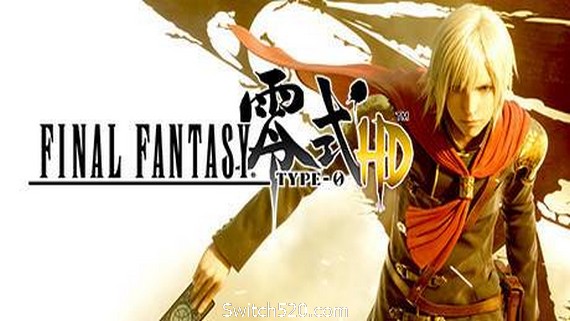 最终幻想：零式HD/Final Fantasy Type-0 HD- Switch520.com