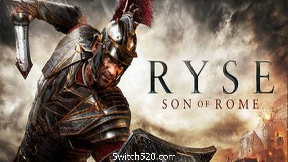 罗马之子：崛起/Ryse: Son of Rome- Switch520.com