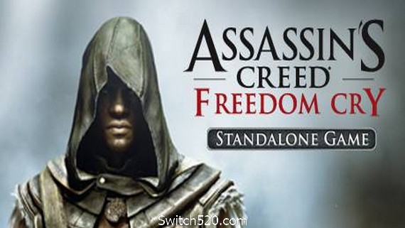 刺客信条4：黑旗 自由呐喊/Assassins Creed Freedom Cry- Switch520.com