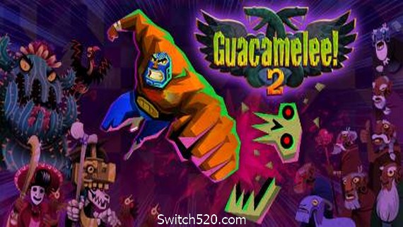 墨西哥英雄大混战2/Guacamelee 2- Switch520.com