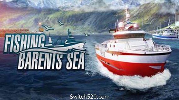 钓鱼：巴伦支海/Fishing: Barents Sea（v5282067）- Switch520.com