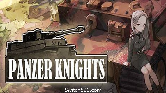 装甲骑士/Panzer Knights- Switch520.com