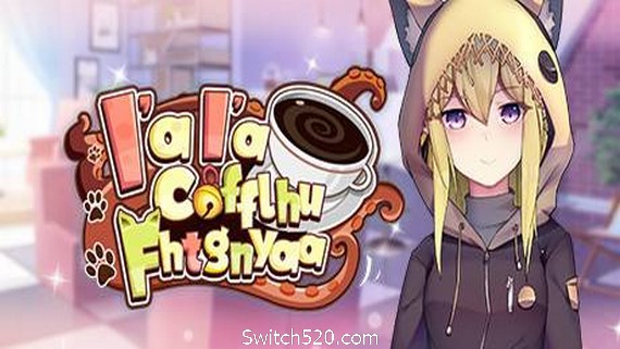 克苏鲁神话咖啡厅/Ia Ia Cofflhu Fhtagnyaa- Switch520.com