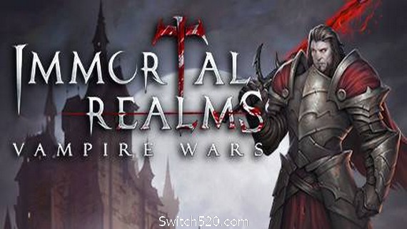 永生之境：吸血鬼战争/Immortal Realms: Vampire Wars- Switch520.com