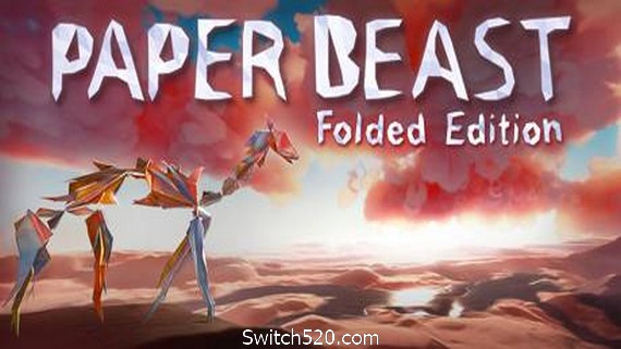 纸兽：折叠版/Paper Beast &ndash; Folded Edition（v5628977）- Switch520.com