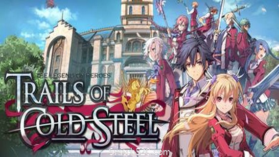 英雄传说：闪之轨迹/The Legend of Heroes: Trails of Cold Steel- Switch520.com