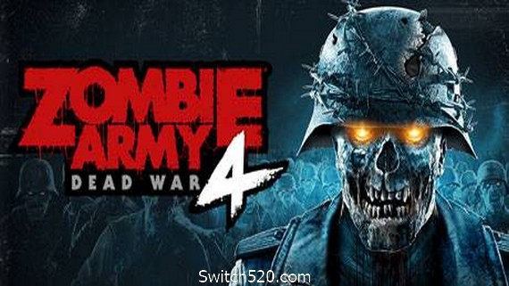 僵尸部队4：死亡战争/Zombie Army 4: Dead War- Switch520.com