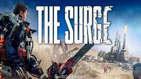 迸发/The Surge（集成15号升级版）- Switch520.com
