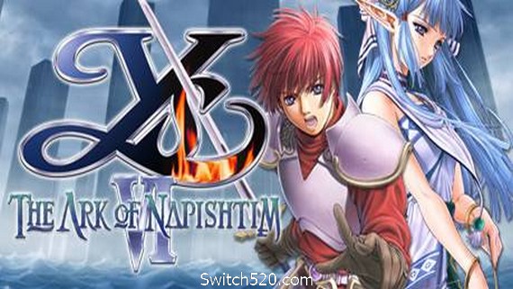 伊苏6:纳比斯汀的方舟/Ys Ⅵ：Ark Of Napishtim- Switch520.com