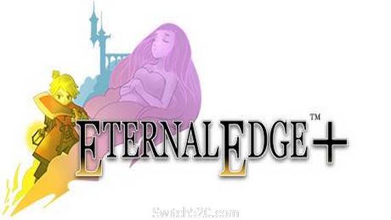 永恒之刃+/Eternal Edge +- Switch520.com