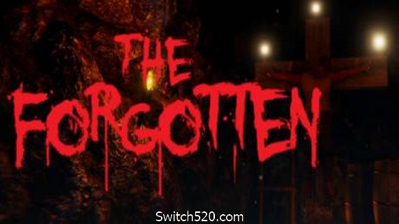遗忘之地/The Forgotten- Switch520.com
