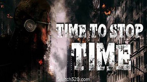 停止时间模拟器/Time To Stop Time- Switch520.com