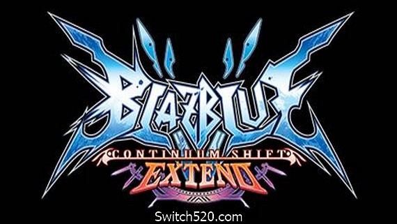 苍翼默示录：连续变换扩展版/Blazblue Continuum Shift Extend- Switch520.com