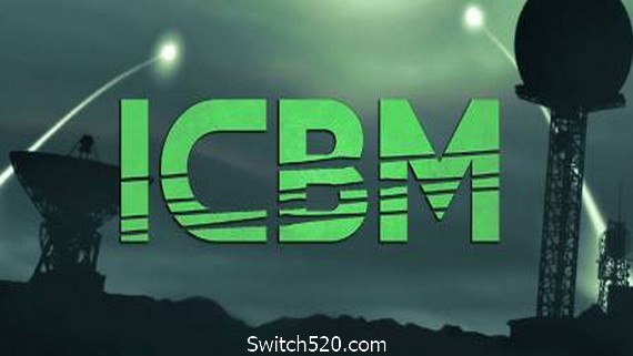 洲际弹道导弹/ICBM- Switch520.com