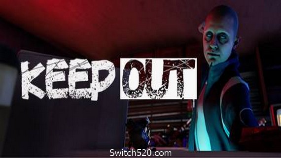 扣留/KEEP OUT- Switch520.com