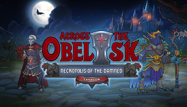 Steam 上的Across the Obelisk: Necropolis Of The Damned
