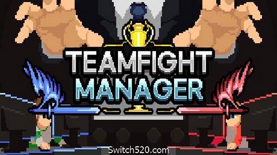 团战经理/Teamfight Manager- Switch520.com