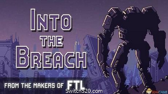 陷阵之志/Into the Breach- Switch520.com