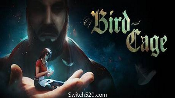 鸟与笼/Of Bird and Cage- Switch520.com