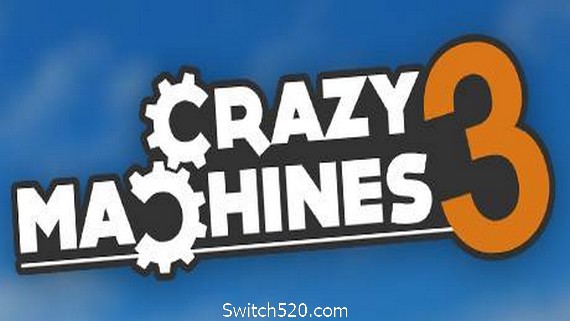疯狂机器3/Crazy Machines 3- Switch520.com