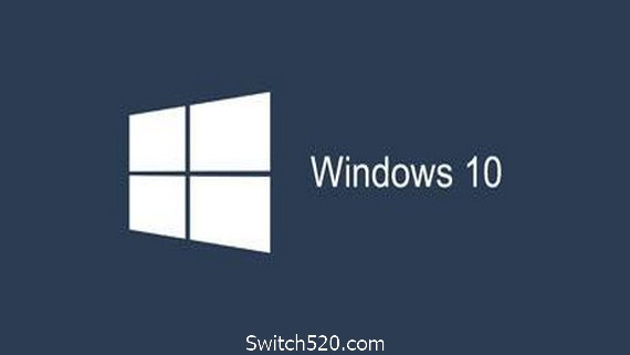 Win10 1909系统- Switch520.com